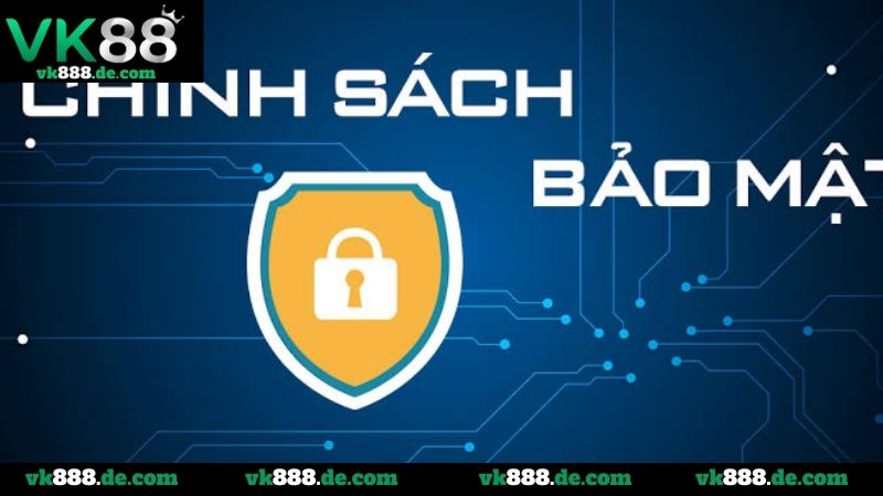 Chính Sách Bảo Mật VK88 - Hệ Thống Bảo Vệ Dữ Liệu Hội Viên Các quy định chi tiết trong chính sách bảo mật VK88