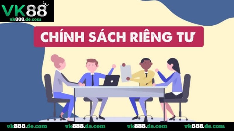 Quyền Riêng Tư VK88 - Quyền Lợi Hội Viên Đảm Bảo Tuyệt Đối Chi tiết các quy định về quyền riêng tư hội viên VK88