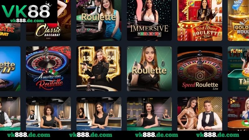 Live Casino VK88 - Thiên Đường Giải Trí Thịnh Hành, Đẳng Cấp Điểm qua các thể loại game Casino đình đám